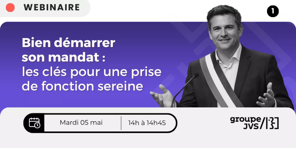 Bandeau d'inscription webinaire Bien démarrer  son mandat :  les clés pour une prise de fonction sereine
