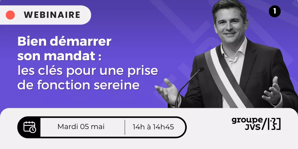 Bandeau d'inscription webinaire Bien démarrer  son mandat :  les clés pour une prise de fonction sereine