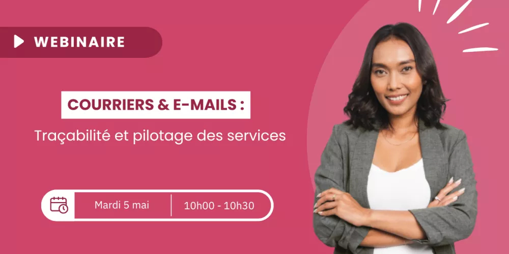 Bannière webinaire Courriers & e-mails : Traçabilité et pilotage des services