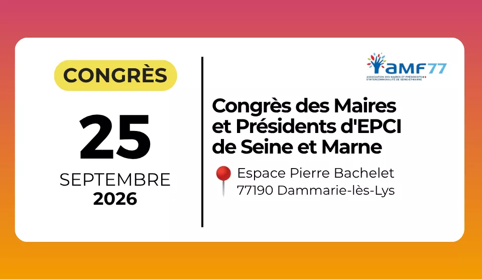 Bannière d'info sur le Congrès des Maires et Présidents d'EPCO de Seine et Marne ou Citopia est présent